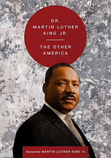 The Other America - MARTIN LUTHER KING JR