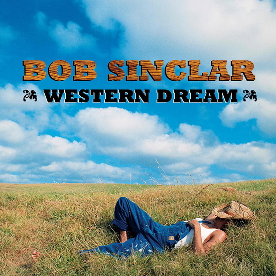 Western Dreams (2 vinyles) - BOB SINCLAR