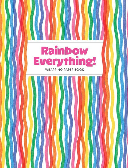 Rainbow Everything! Wrapping Paper Book - NADIA HASSAN