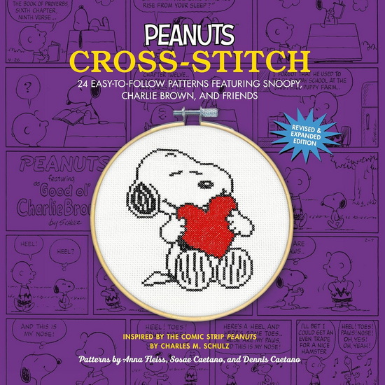 Peanuts Cross-Stitch: 24 Easy-to-Follow Patterns Featuring Snoopy, Charlie Brown, and Friends (Revised and Expanded Edition) - CHARLES M SCHULZ - DENNIS CAETANO