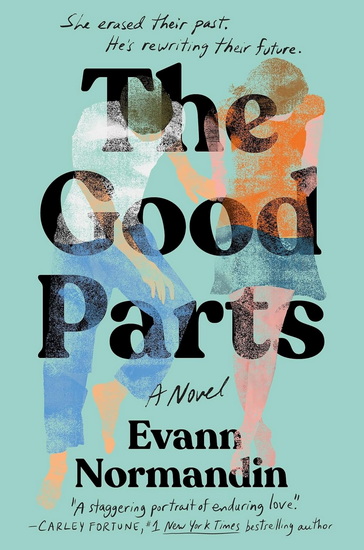 The Good Parts - EVANN NORMANDIN