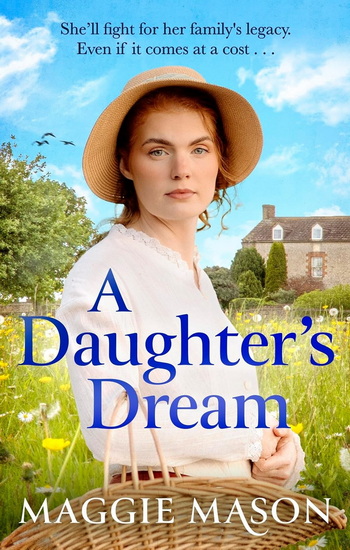 A Daughter's Dream - MAGGIE MASON