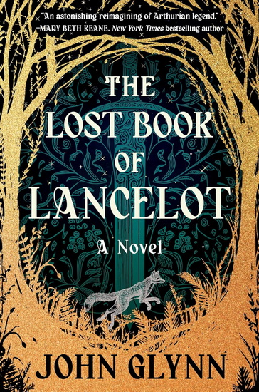 The Lost Book of Lancelot - JOHN GLYNN