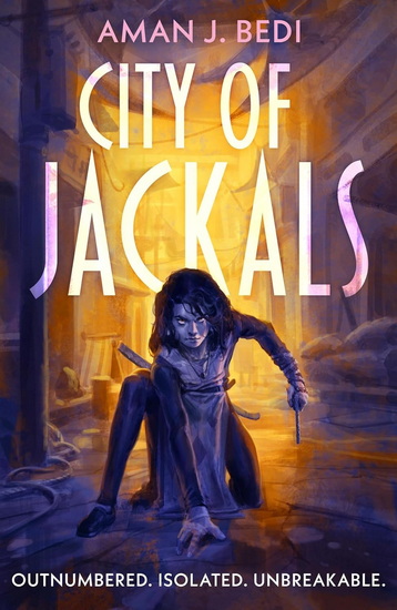 City of Jackals - AMAN J BEDI