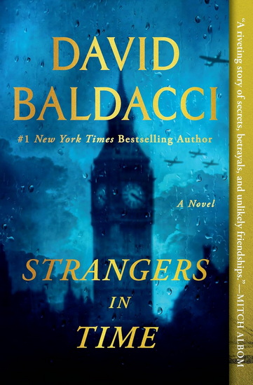 Strangers in Time: A World War II Novel - DAVID BALDACCI