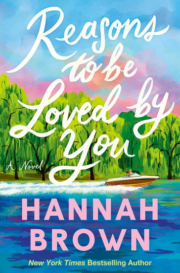 Reasons to Be Loved by You - HANNAH BROWN