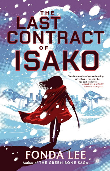 The Last Contract of Isako - FONDA LEE
