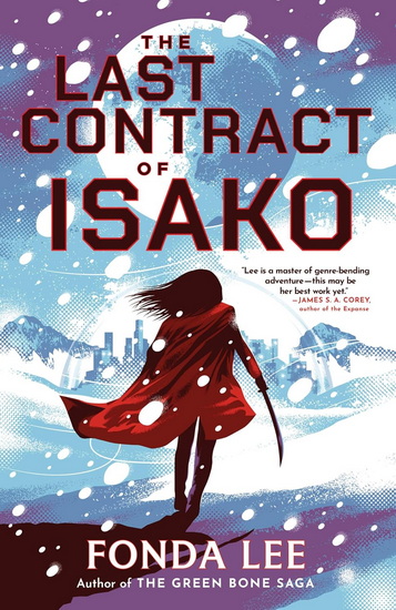 The Last Contract of Isako - FONDA LEE