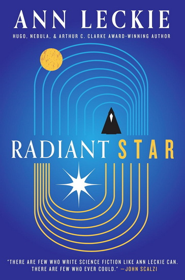 Radiant Star - ANN LECKIE