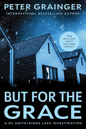 But for the Grace - PETER GRAINGER