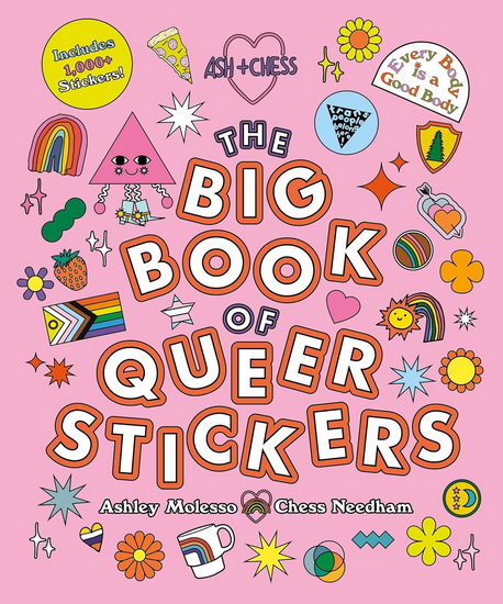 The Big Book of Queer Stickers: Includes 1,000+ Stickers! - ASHLEY MOLESSO - CHESS NEEDHAM