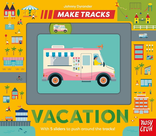 Make Tracks: Vacation - JOHNNY DYRANDER