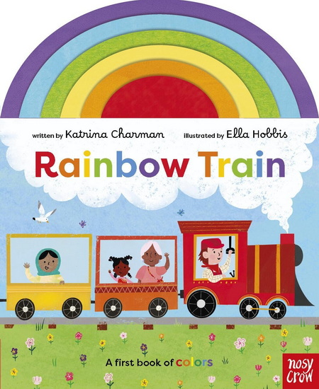 Rainbow Train - KATRINA CHARMAN - ELLA HOBBIS