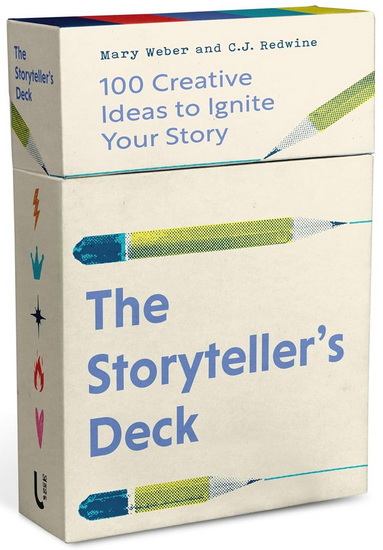 The Storyteller's Deck: 100 Creative Ideas to Ignite Your Story - MARY WEBER - CJ REDWINE