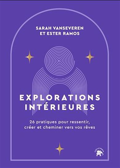 Explorations intérieures - SARAH VANSEVEREN - ESTHER RAMOS