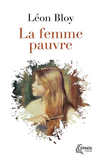 La Femme pauvre - LÉON BLOY