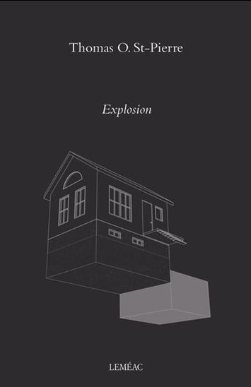 Explosion - THOMAS O ST-PIERRE
