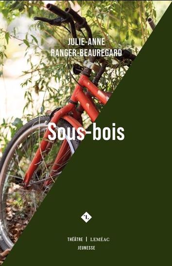 Sous-bois - JULIE-ANNE RANGER-BEAUREGARD