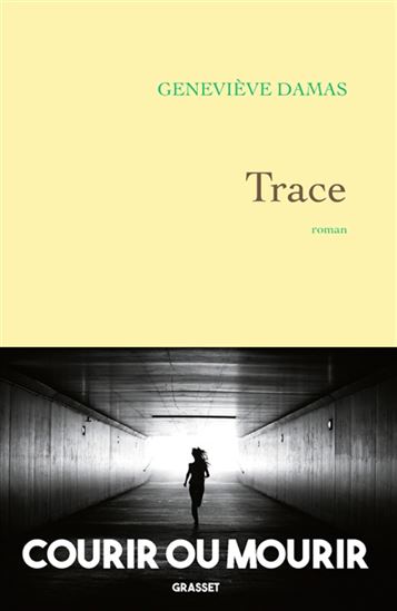 Trace - GENEVIÈVE DAMAS