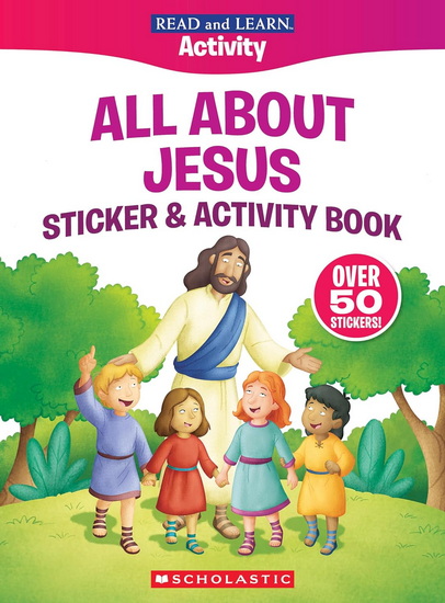 Read and Learn: All About Jesus Sticker & Activity Book - JENNIFER GOTT