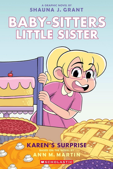 Karen's Surprise: A Graphic Novel (Baby-sitters Little Sister #12) - SHAUNA J GRANT