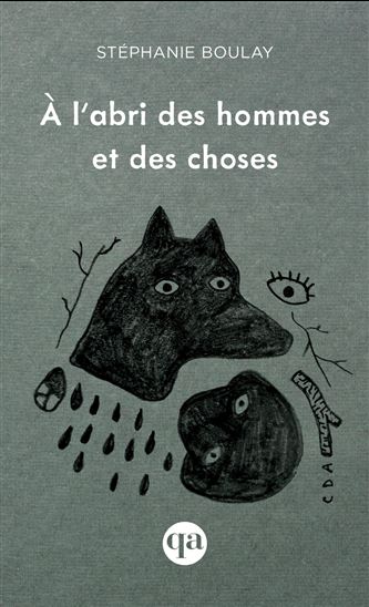 À l’abri des hommes et des choses - STÉPHANIE BOULAY