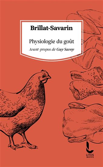 Physiologie du goût - JEAN ANTHELME BRILLAT-SAVARIN