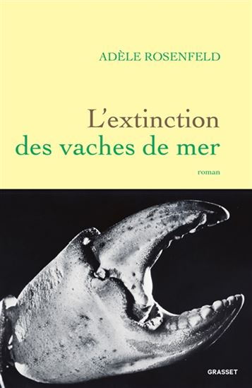 L'Extinction des vaches de mer - ADÈLE ROSENFELD