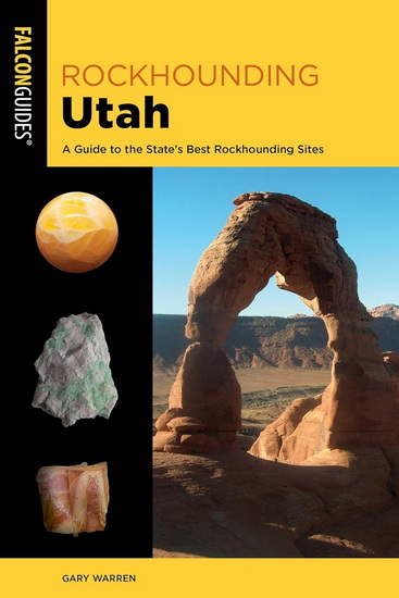 Rockhounding Utah - GARY WARREN
