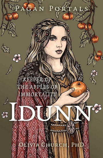 Pagan Portals - Idunn - OLIVIA CHURCH