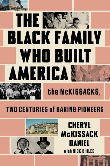 Black Family Who Built America - CHERYL MCKISSACK DANIEL