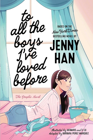 To All the Boys I've Loved Before the Graphic Novel - JENNY HAN