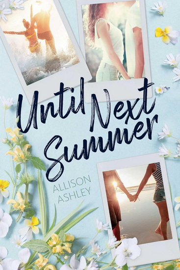 Until Next Summer - ALLISON ASHLEY