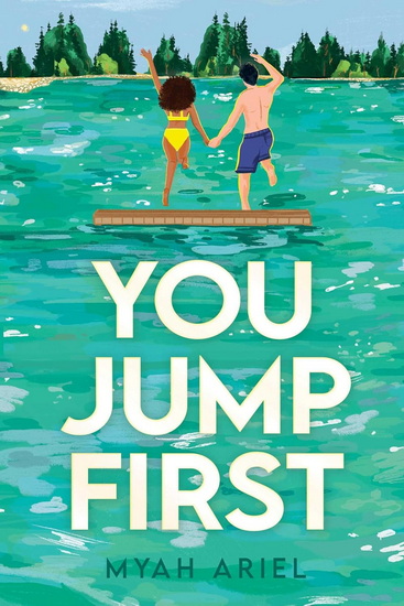 You Jump First - MYAH ARIEL