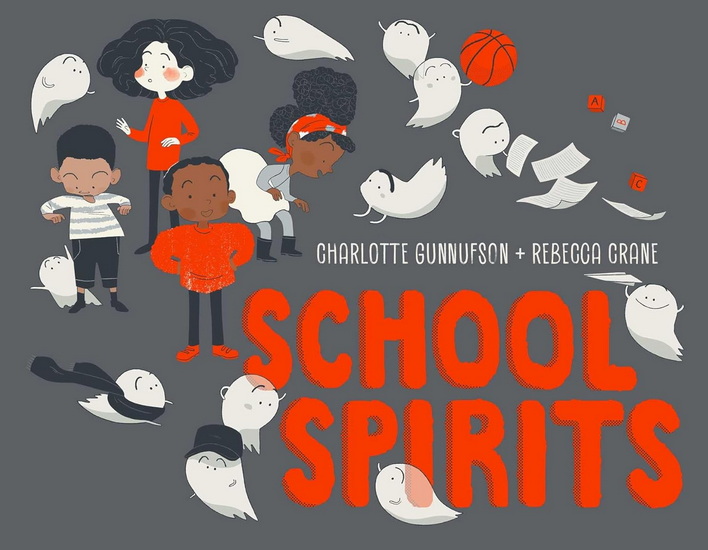 School Spirits - CHARLOTTE GUNNUFSON