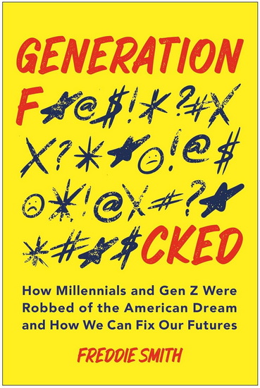 Generation F*cked - FREDDIE SMITH