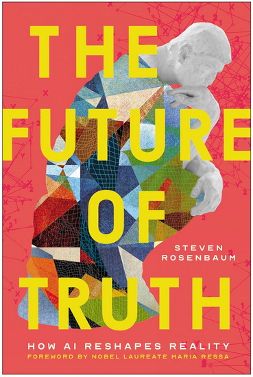 Future of Truth - STEVEN ROSENBAUM