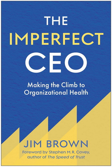 Imperfect CEO - JIM BROWN