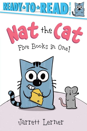 Nat the Cat Five Books in One! - JARRETT LERNER