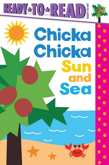 Chicka Chicka Sun and Sea - BILL MARTIN