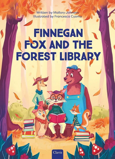 Finnegan Fox and the Forest Library - MALLORY JOHNSON