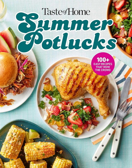 Taste of Home Summer Potlucks - COLLECTIF
