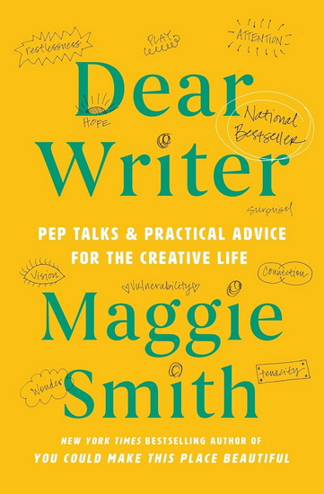 Dear Writer - MAGGIE SMITH