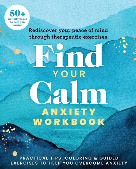 Find Your Calm Anxiety Workbook - COLLECTIF