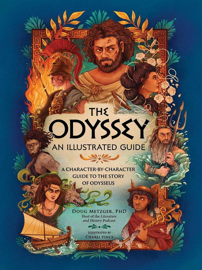 Odyssey: An Illustrated Guide - DOUG METZGER
