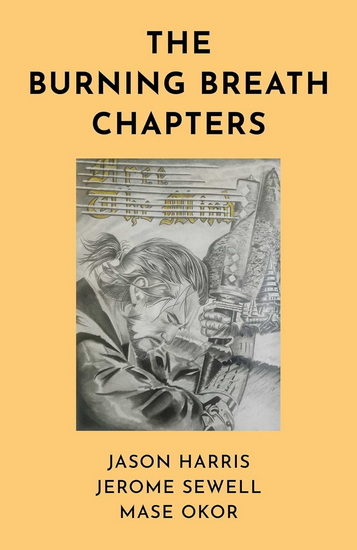 Burning Breath Chapters - JEROME SEWELL