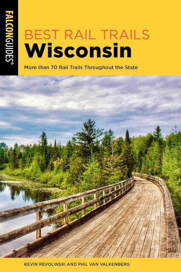 Best Rail Trails Wisconsin - KEVIN REVOLINSKI