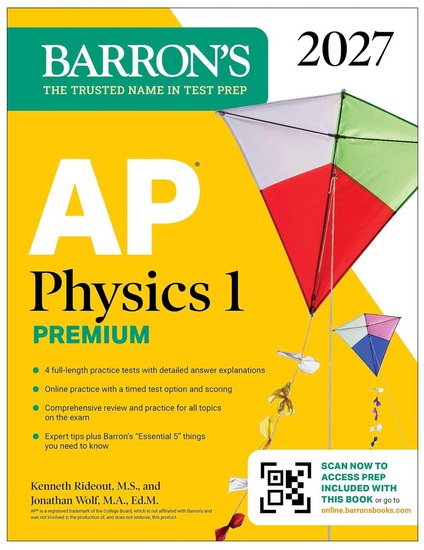 AP Physics 1 Premium, 2027: Prep Book with 4 Practice Tests + Comprehensive Revi - KENNETH RIDEOUT
