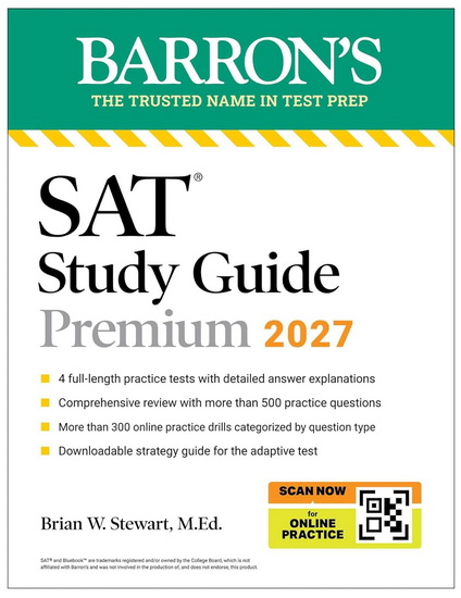 SAT Study Guide Premium, 2027: 3 Practice Tests + Comprehensive Review + Online - BRIAN W STEWART