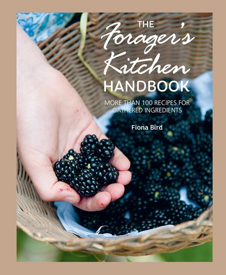 Forager's Kitchen Handbook - FIONA BIRD